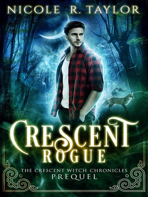Title details for Crescent Rogue by Nicole R. Taylor - Available